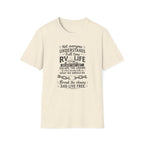 Not Everyone Understands Full Time RV Life T-Shirt