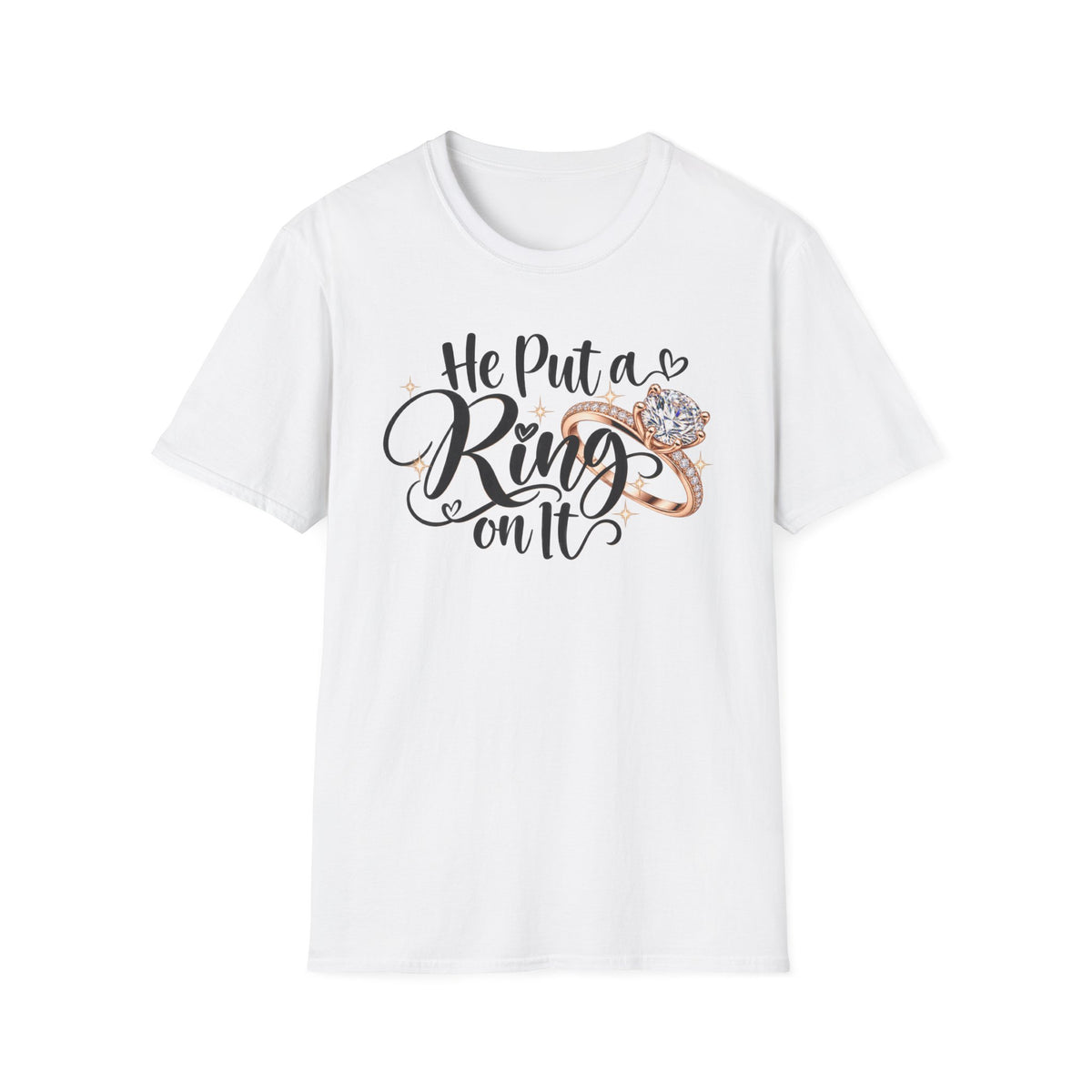 He Put A Ring on It T-Shirt
