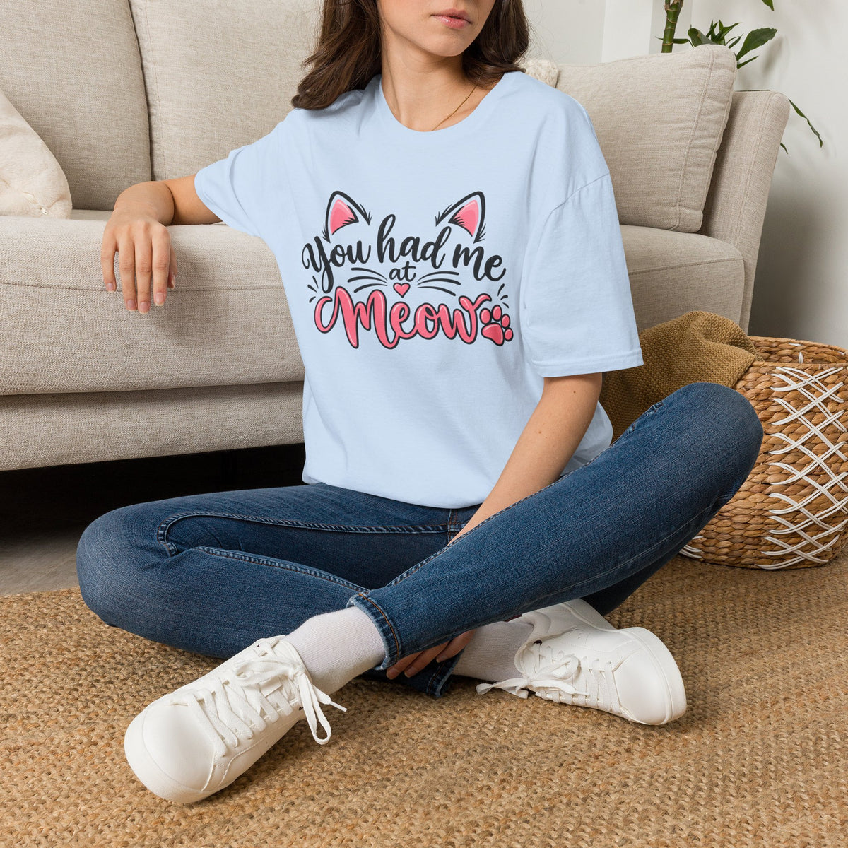 You Had Me at "Meow" T-Shirt