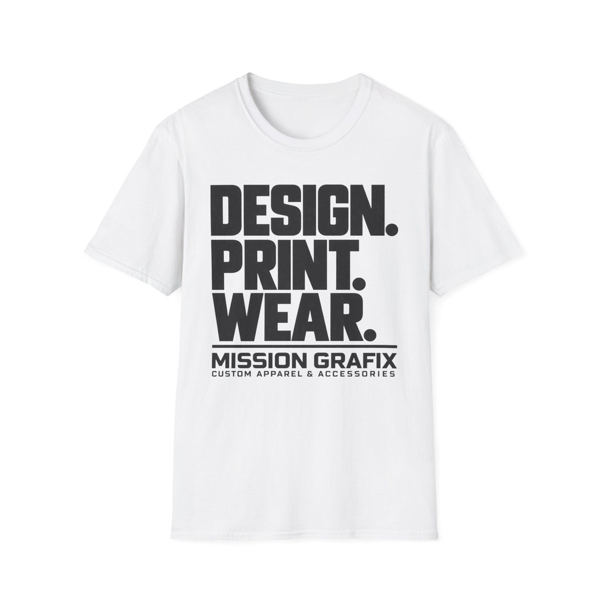 Design. Print. Wear. Graphic Tee — Bold Typography T-Shirt