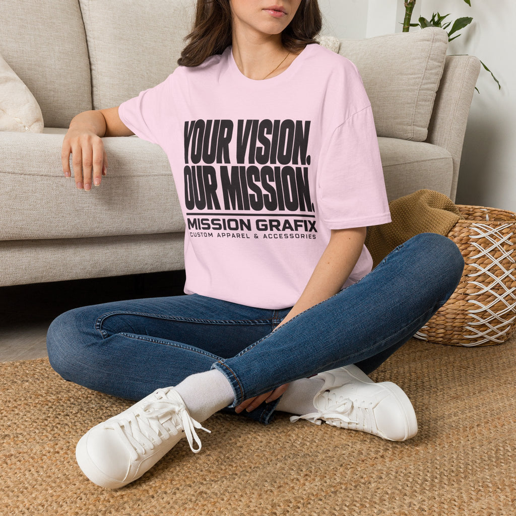 Your Vision. Our Mission. T-Shirt
