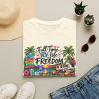 Full Time RV Life = Freedom T-Shirt