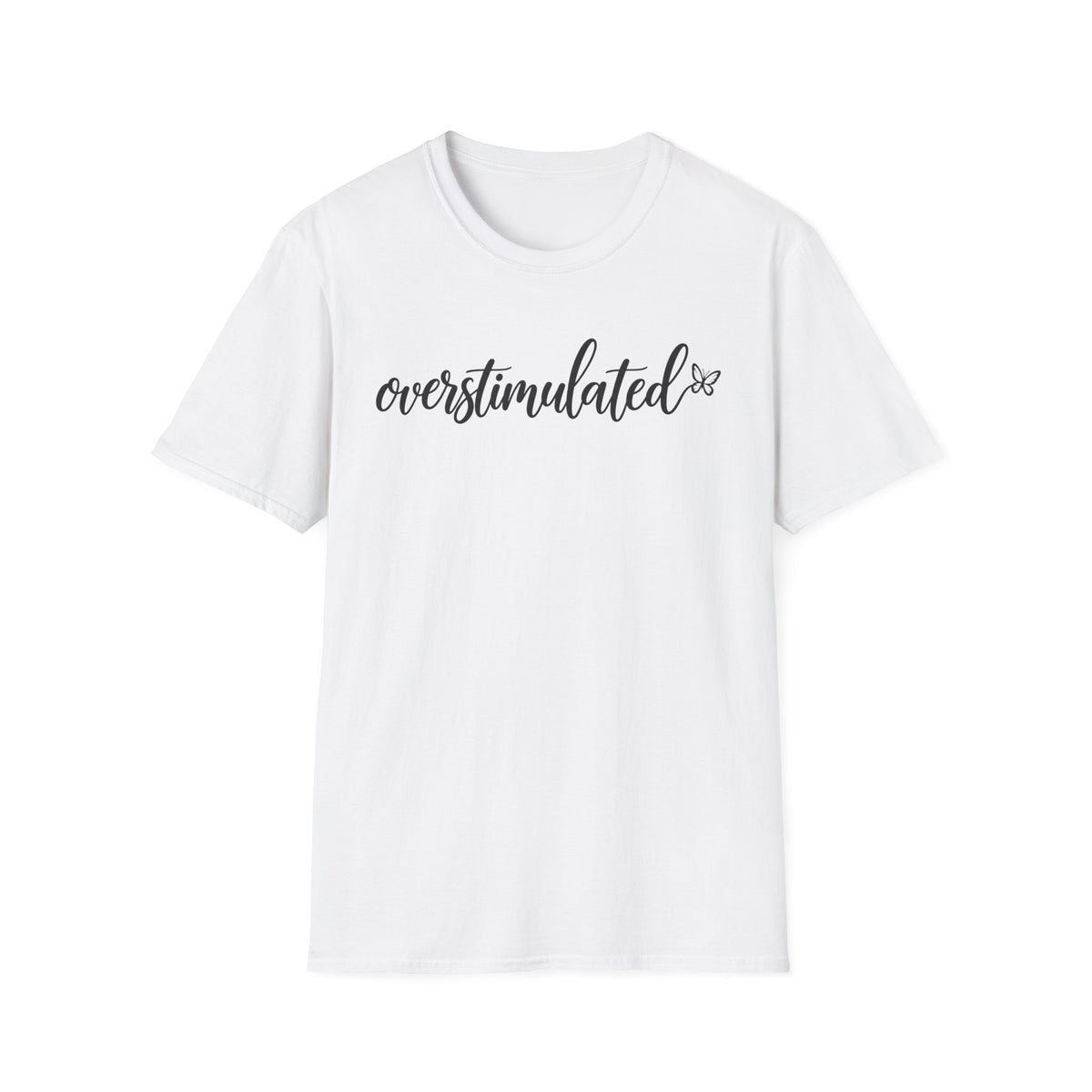 Overstimulated T-Shirt