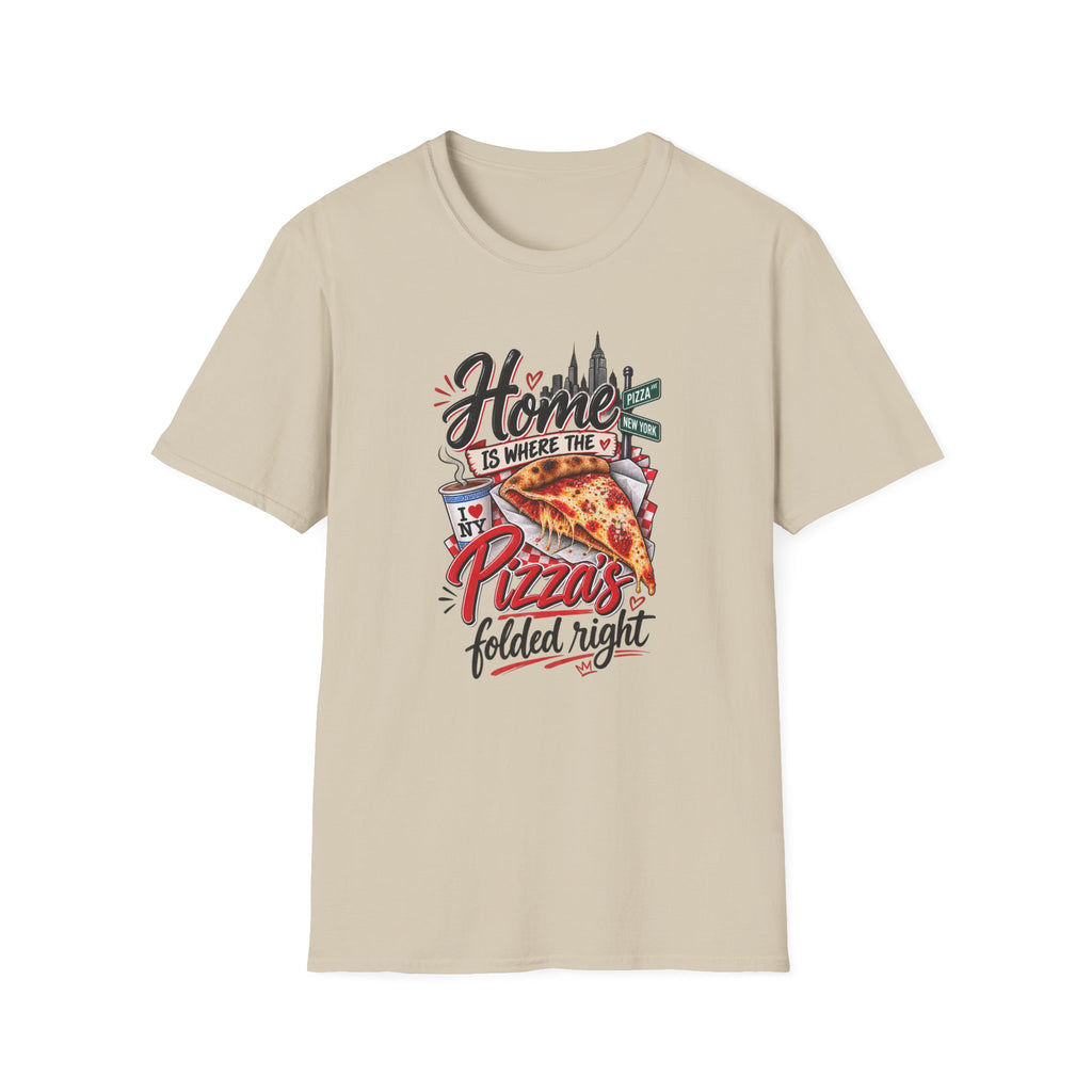 Home Is Where the Pizza Is Folded Right T-Shirt