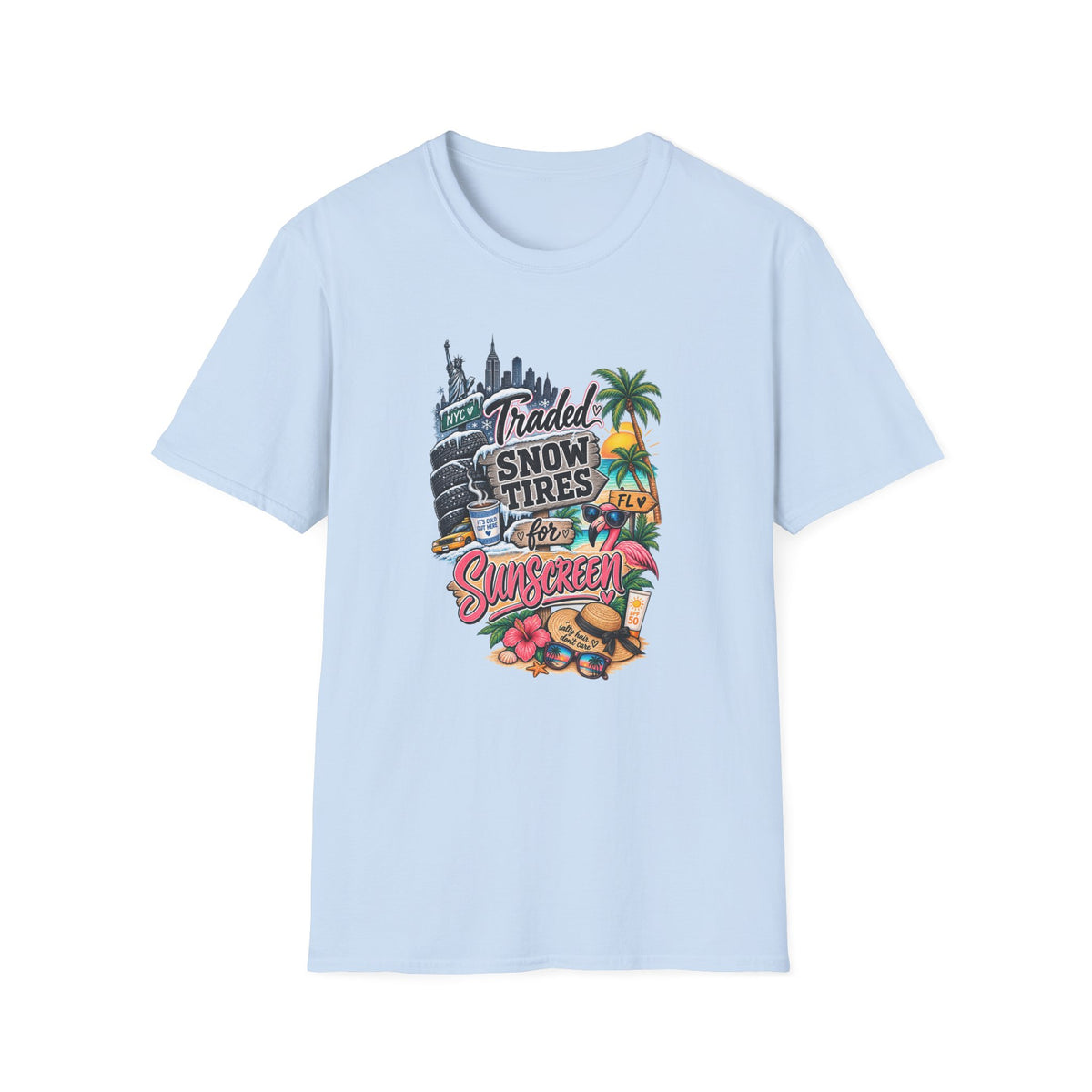 Traded Snow Tires for Sunscreen II T-Shirt