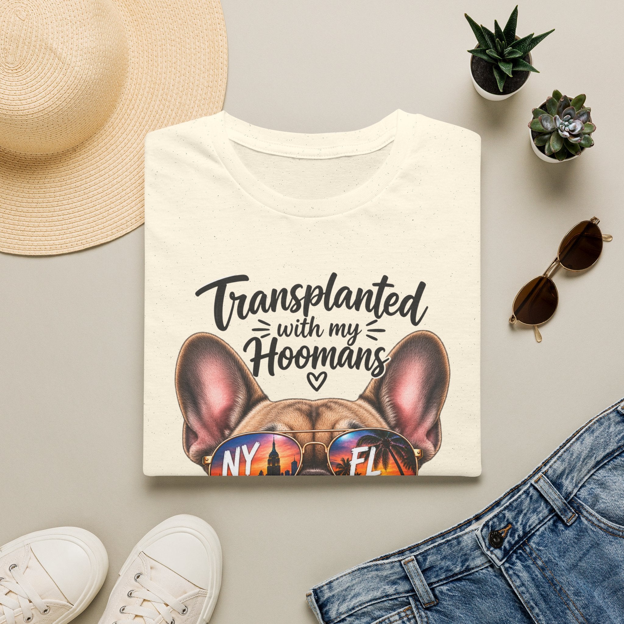 Transplanted with my Hoomans (Frenchie) T-Shirt