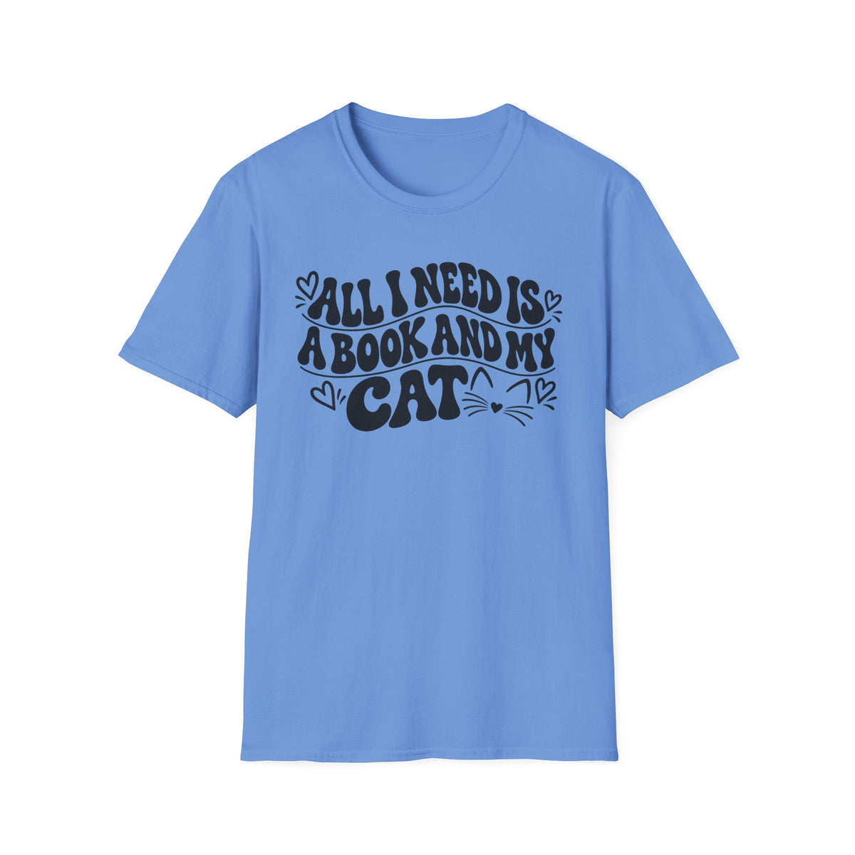 All I Need is a Book & My Cat T-Shirt