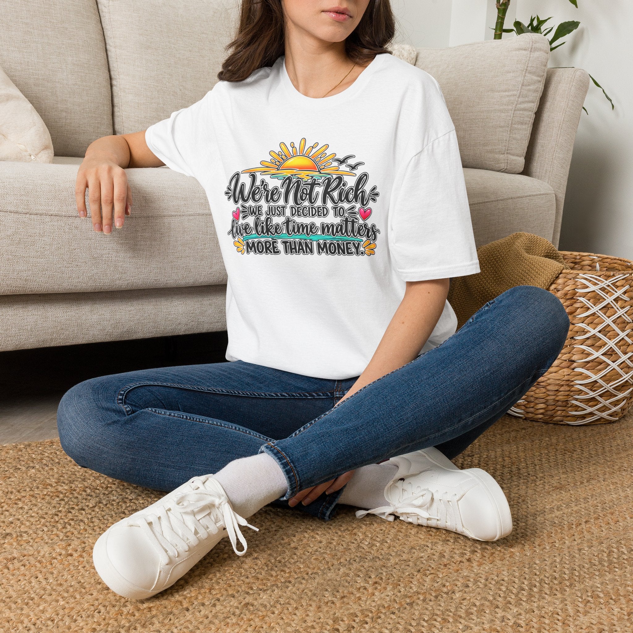We’re Not Rich Sunrise quote T-Shirt