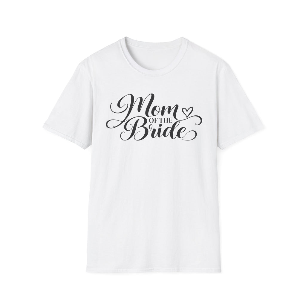Mom of the Bride T-Shirt
