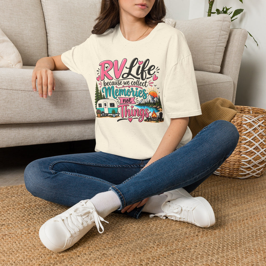 RV Life Collect Memories Not Things T-Shirt