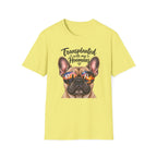 Transplanted with my Hoomans (Frenchie) T-Shirt