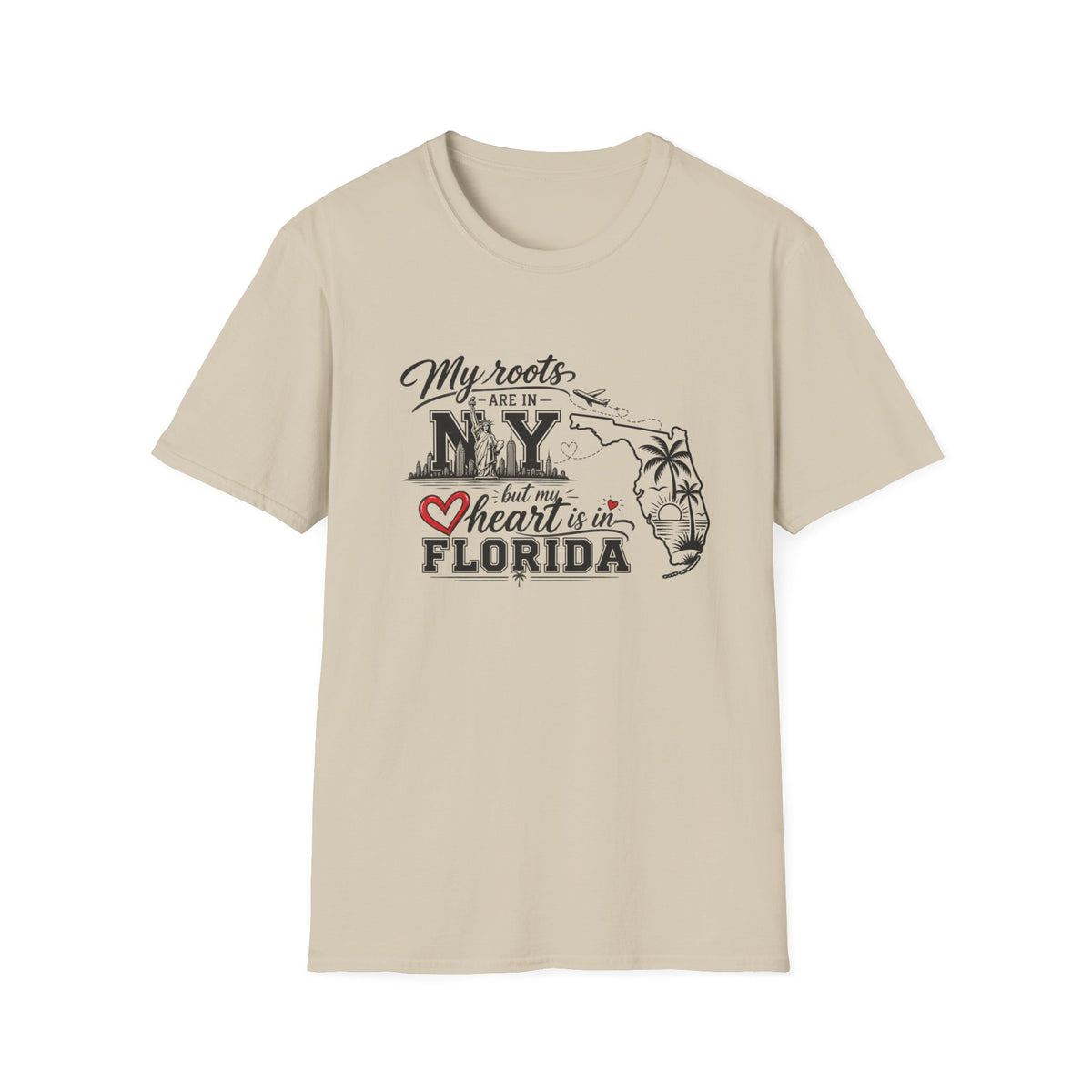My Roots are in NY and heart is in FL T-Shirt