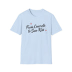 Concrete to Sun Kiss T-Shirt