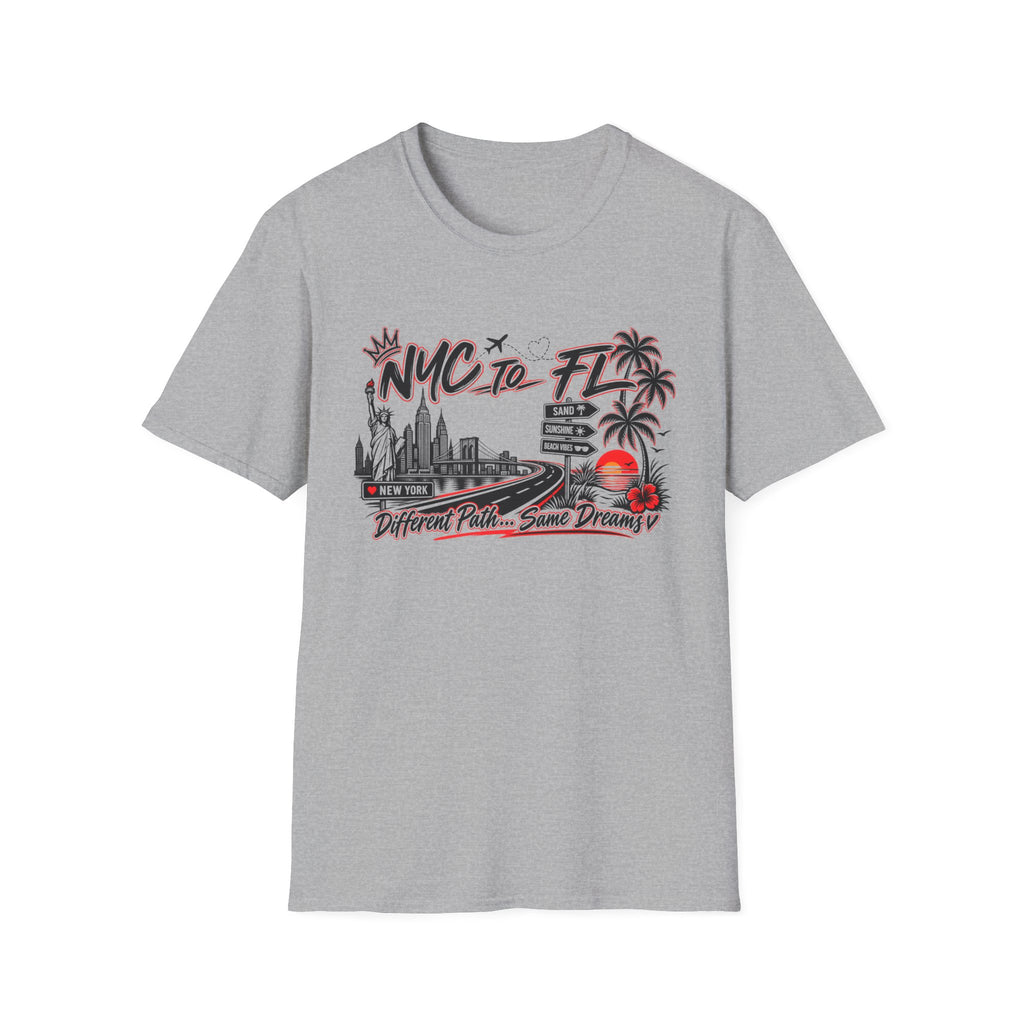 NY to FL Different Path Same Dreams T-Shirt
