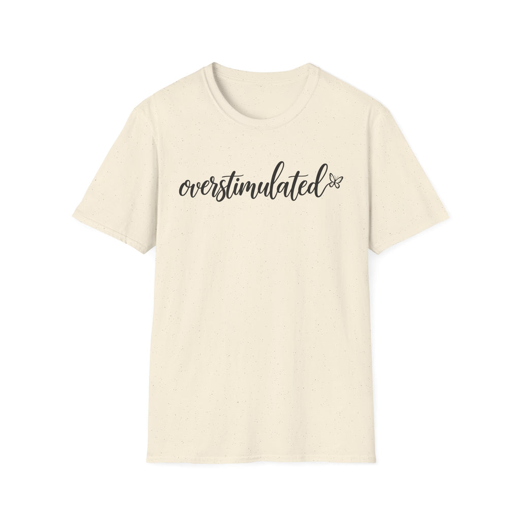 Overstimulated T-Shirt