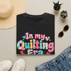 In My Quilting Era T-Shirt