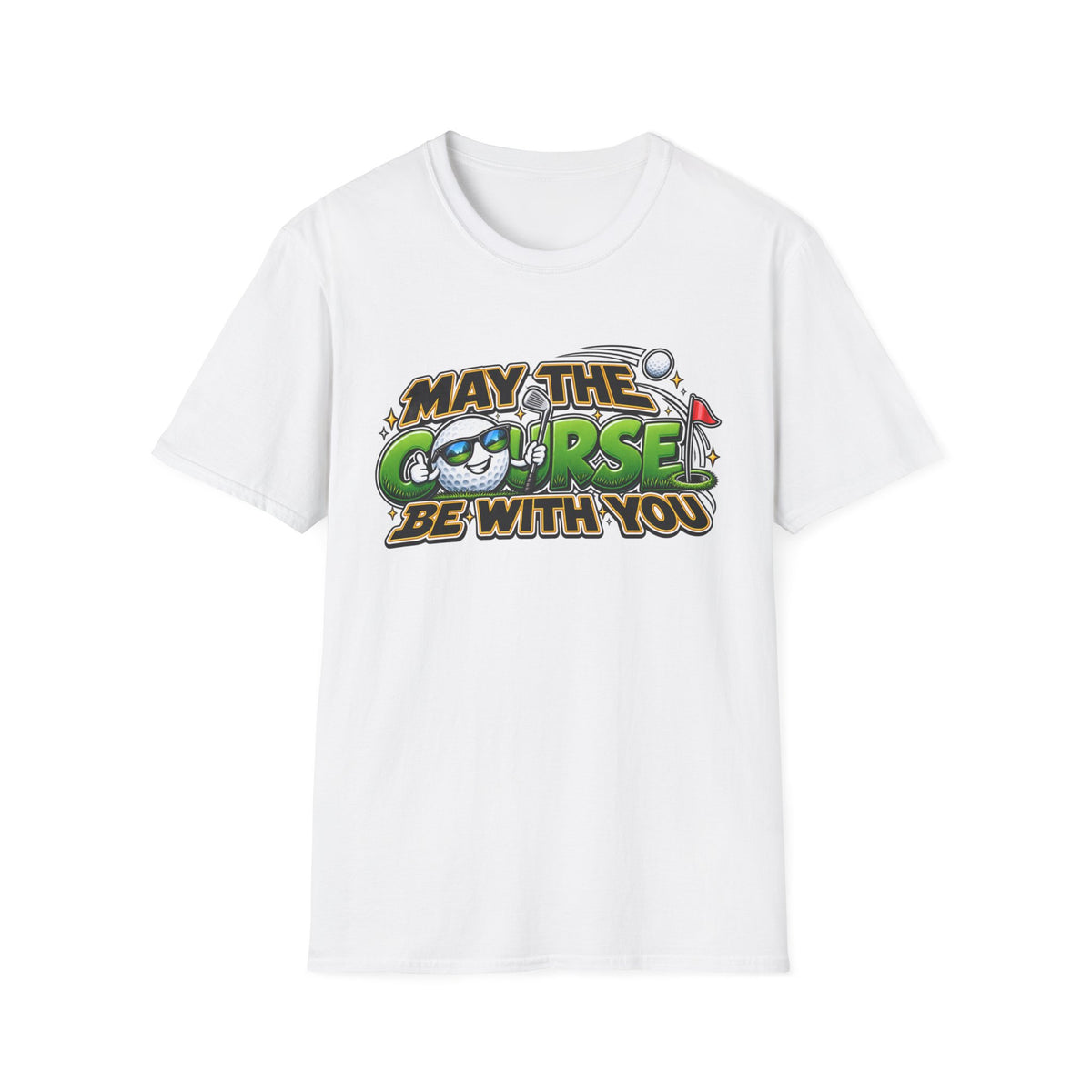 May the Course Be with You T-Shirt