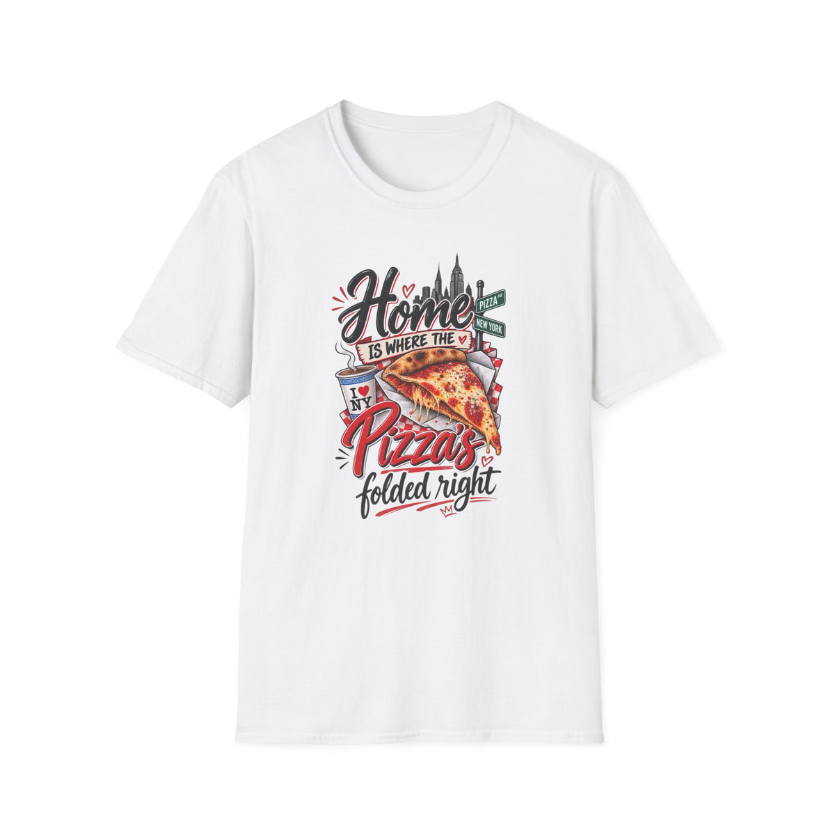 Home Is Where the Pizza Is Folded Right T-Shirt