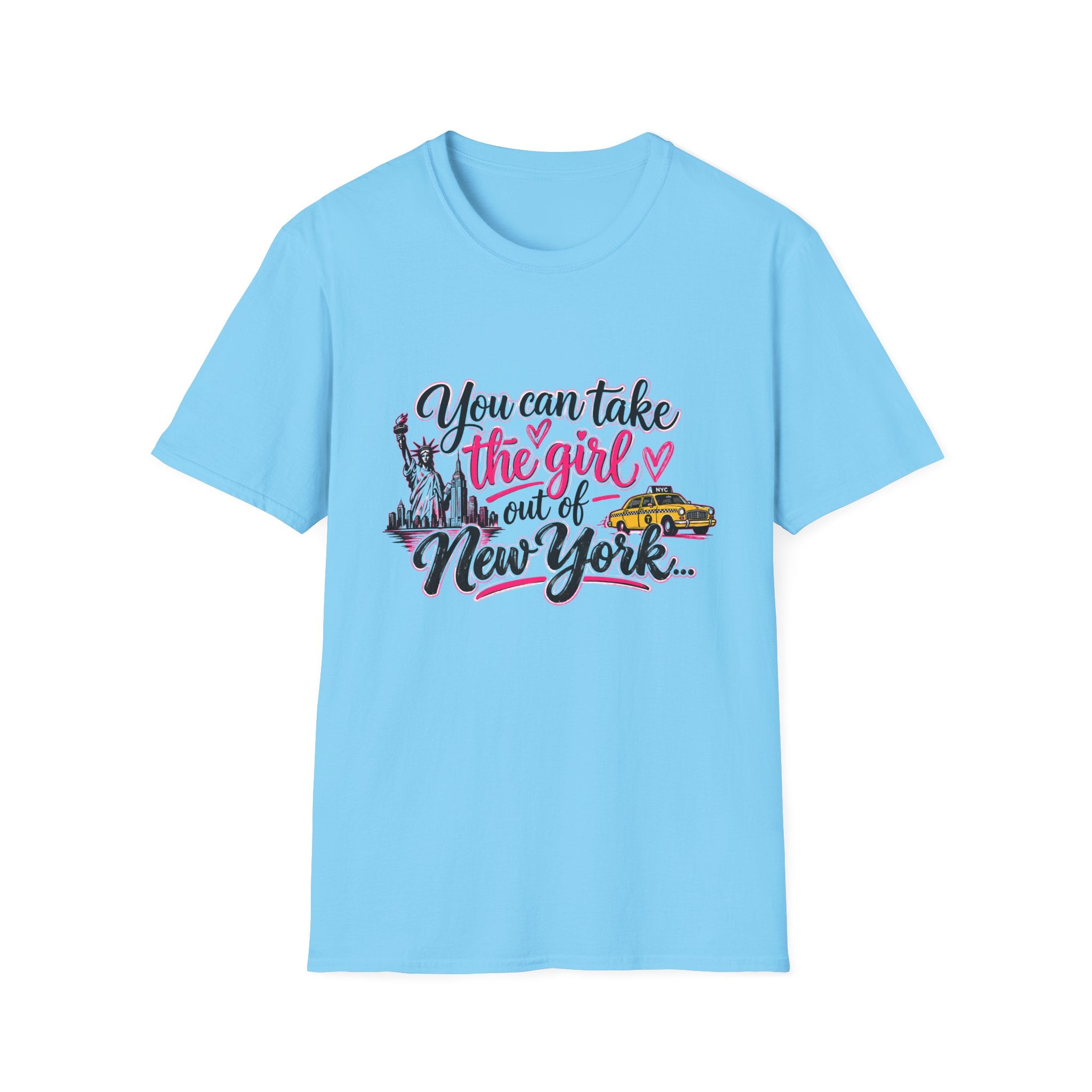 You Can Take the Girl out of NY II T-Shirt
