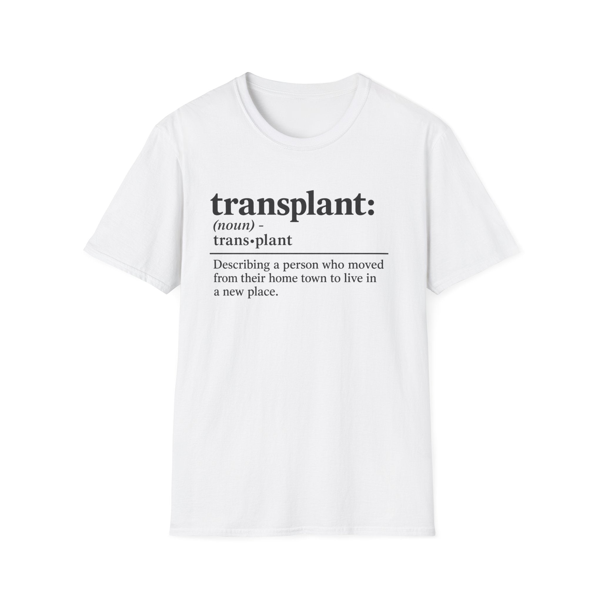 Transplant Dictionary Meaning T-Shirt