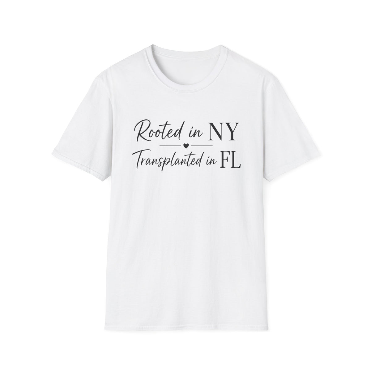 Rooted in NY Transplanted in FL T-Shirt