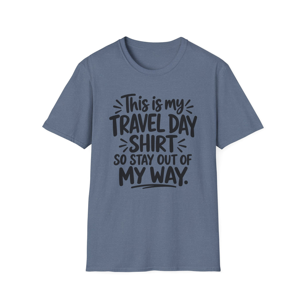 Travel Day T-Shirt