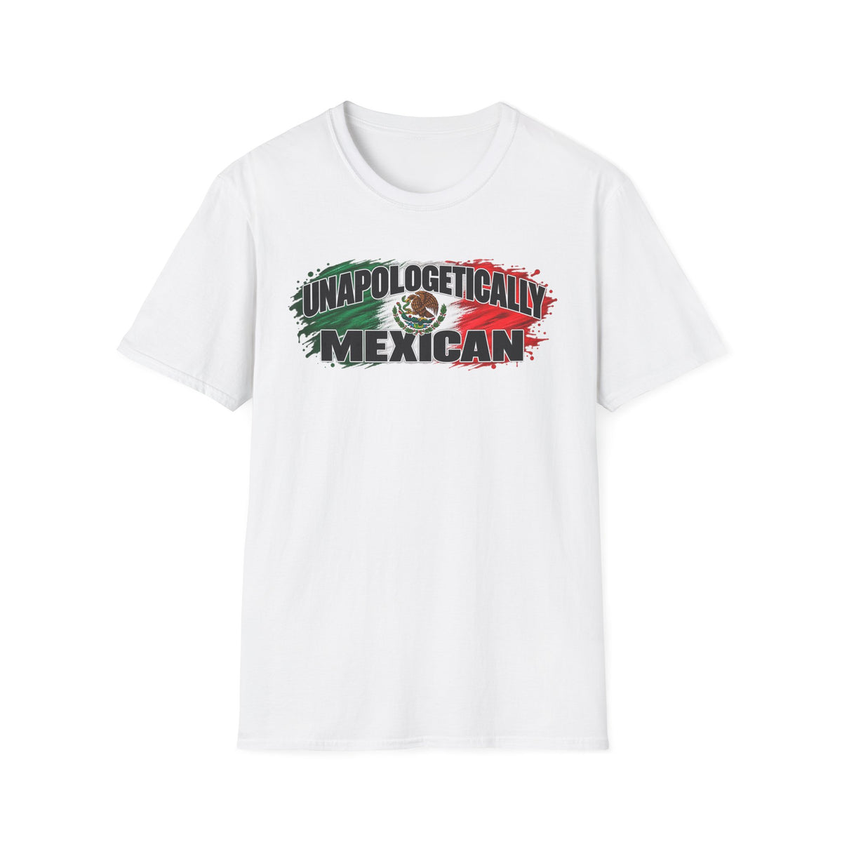 Unapologetically Mexican T-Shirt