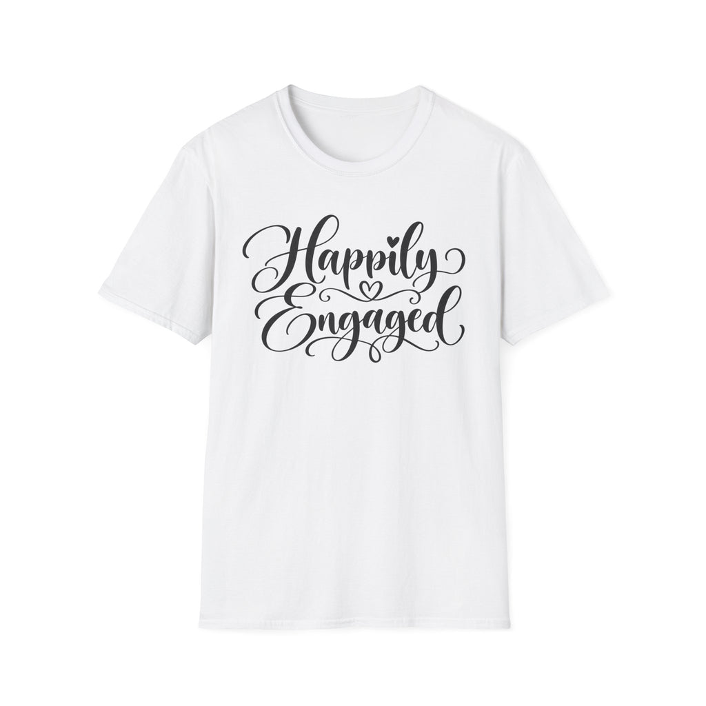 Happily Engaged T-Shirt