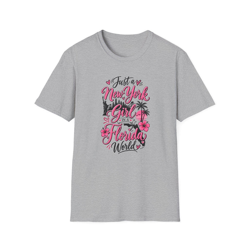 NY Girl in a FL World T-Shirt