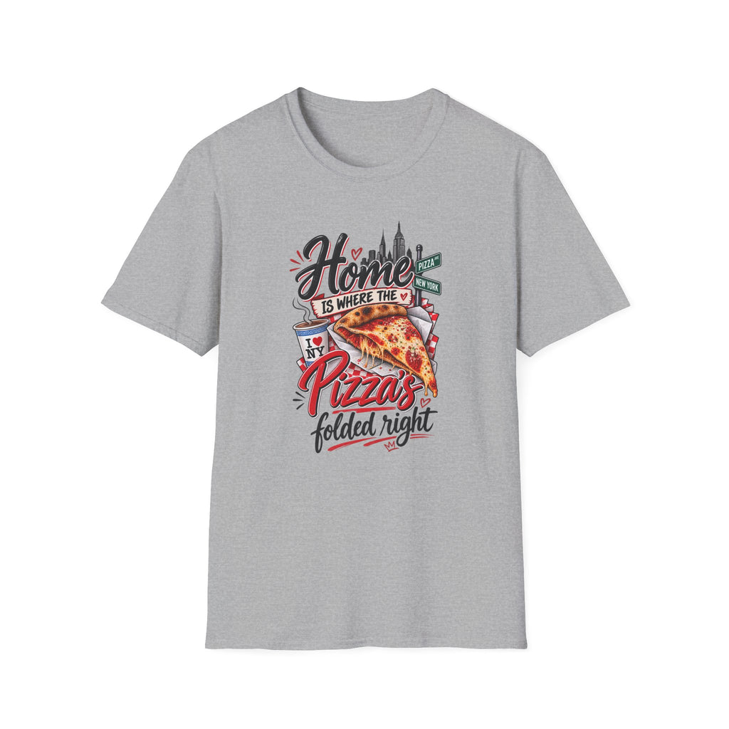 Home Is Where the Pizza Is Folded Right T-Shirt