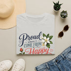 Proud Where I Come From Happy Where I'm Planted T-Shirt