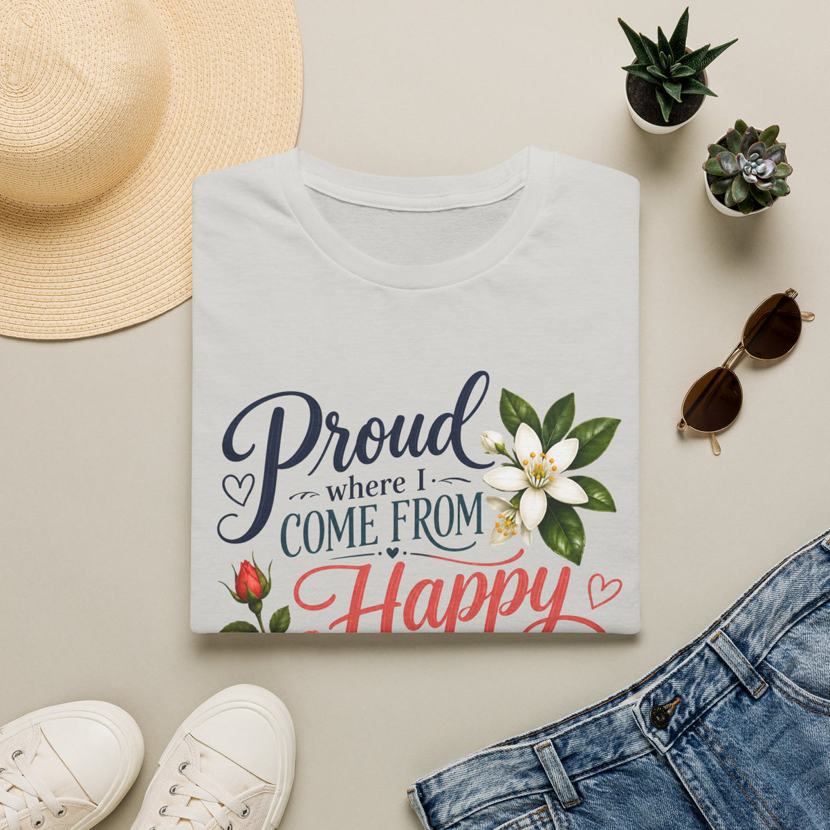 Proud Where I Come From Happy Where I'm Planted T-Shirt