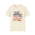 Traded Snow Tires for Sunscreen T-Shirt