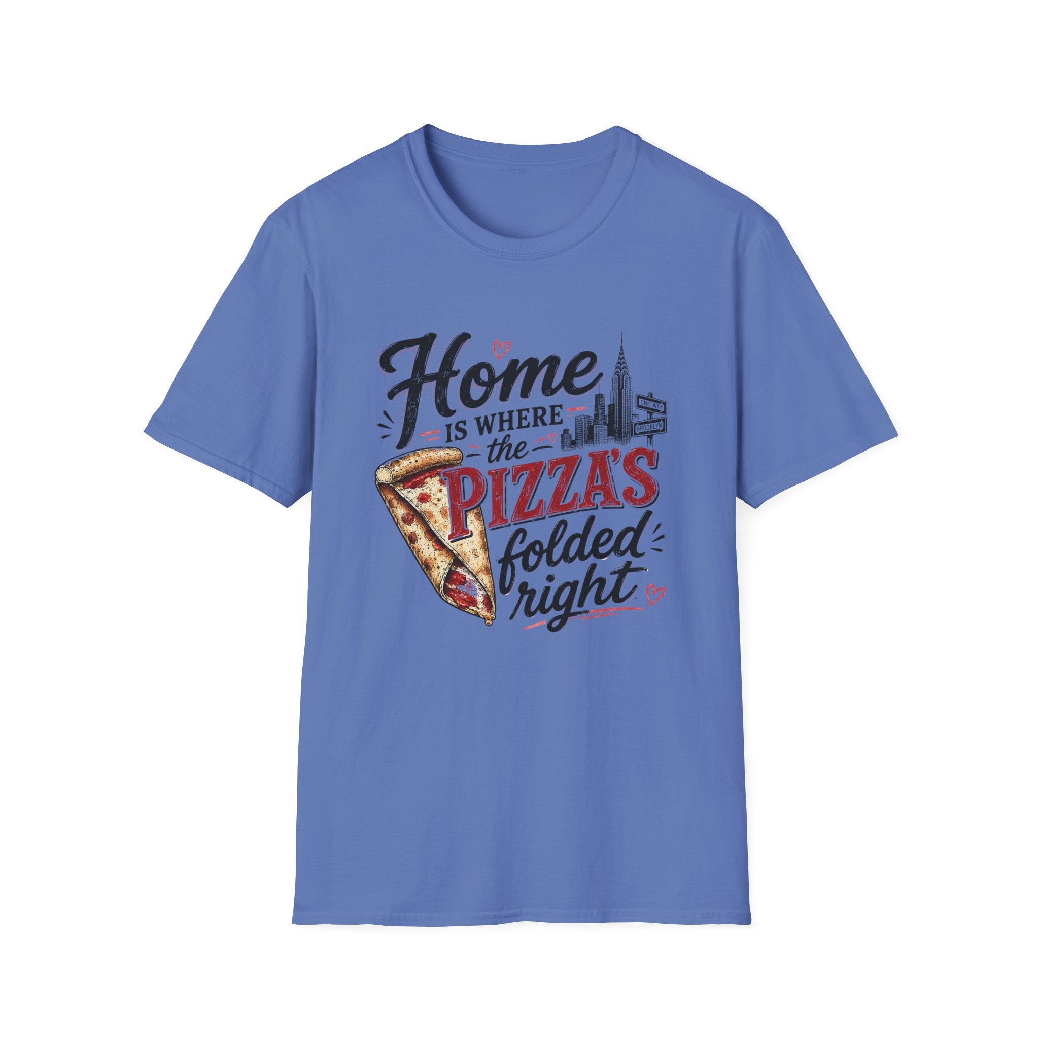 Home Is Where the Pizza Is Folded Right II T-Shirt