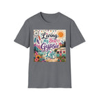 Living My Best Gypsie T-Shirt