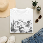 Pine Trees to Palm Trees T-Shirt