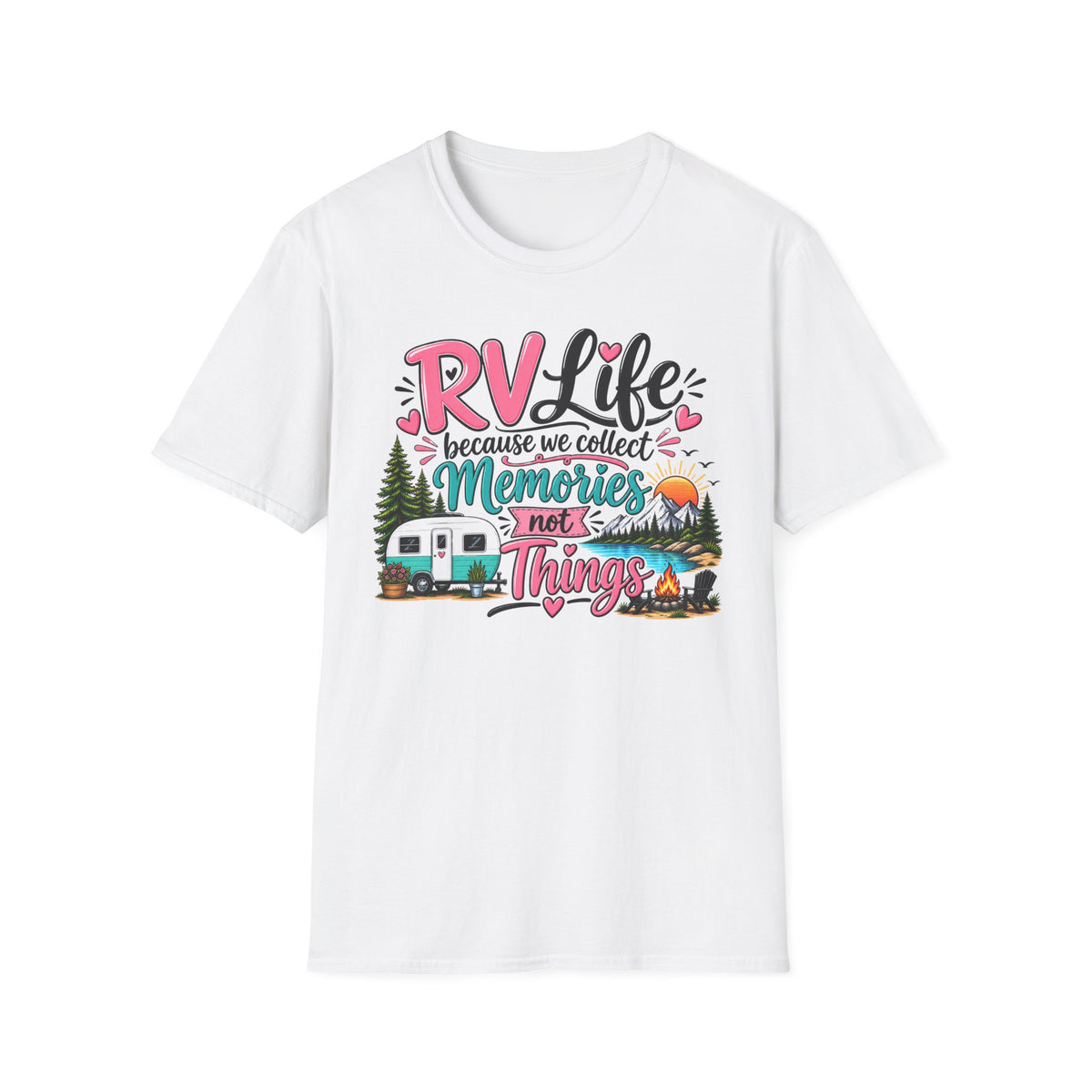 RV Life Collect Memories Not Things T-Shirt