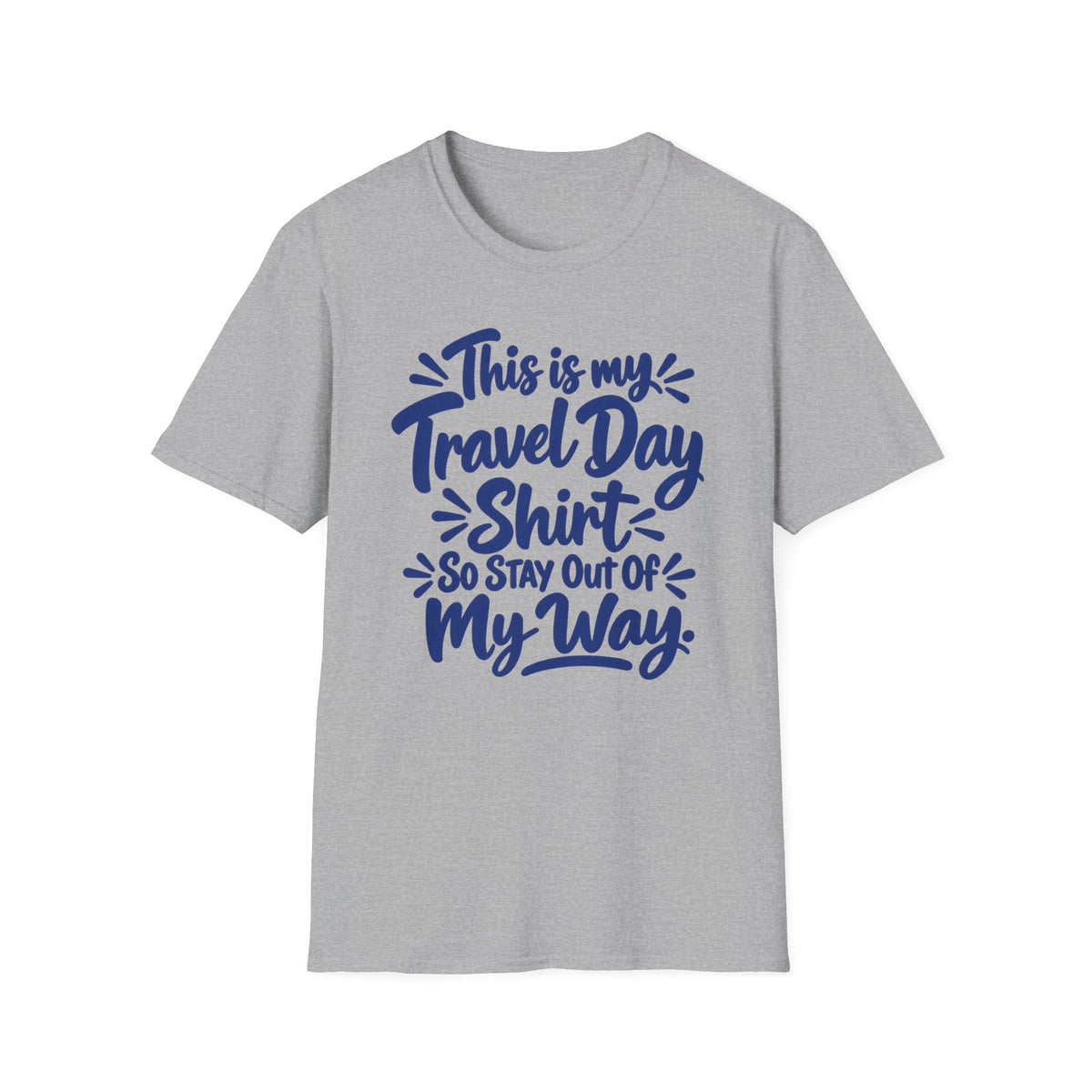 Travel Day (Blue Text) T-Shirt