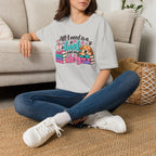 All I Need is a Book & My Dog T-Shirt