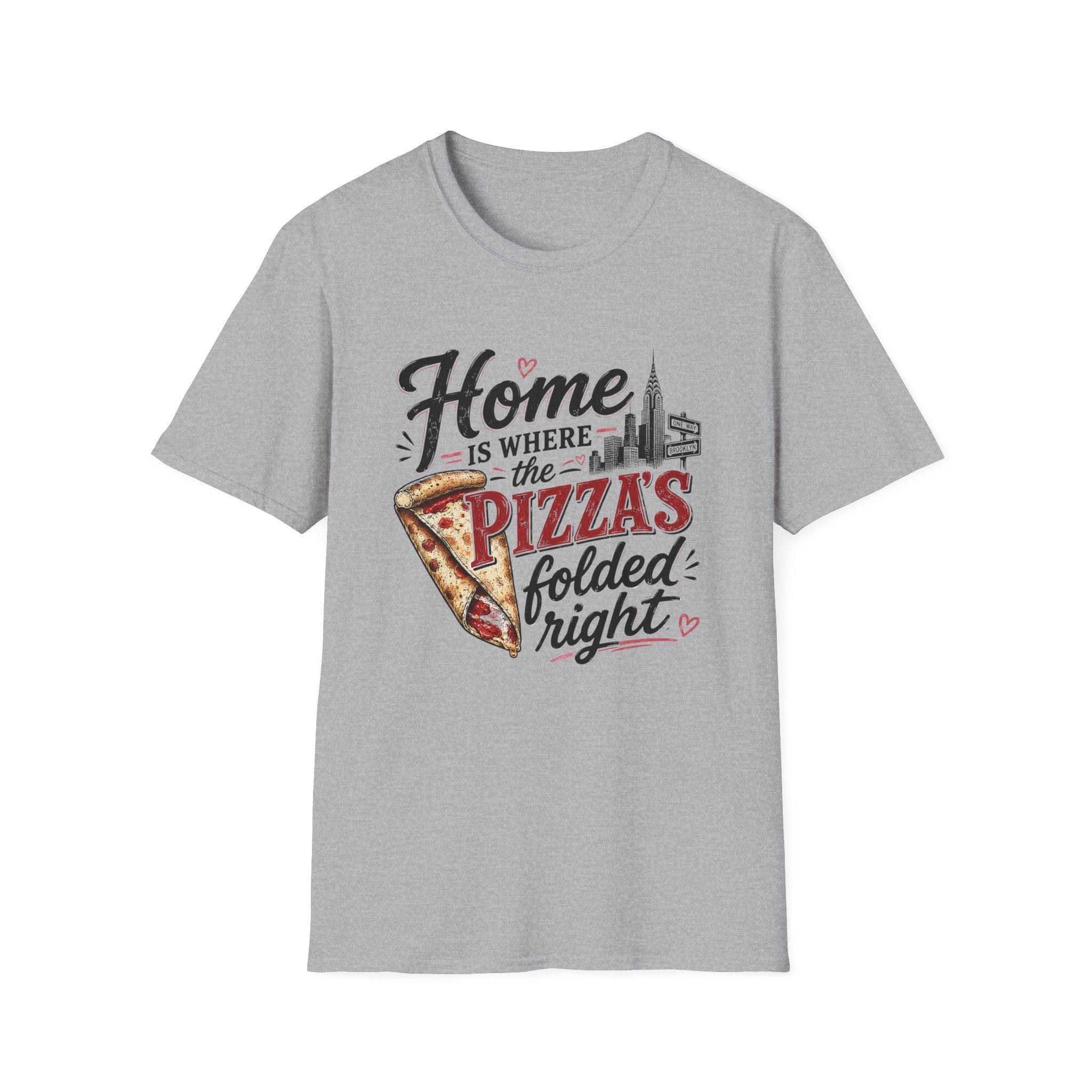 Home Is Where the Pizza Is Folded Right II T-Shirt