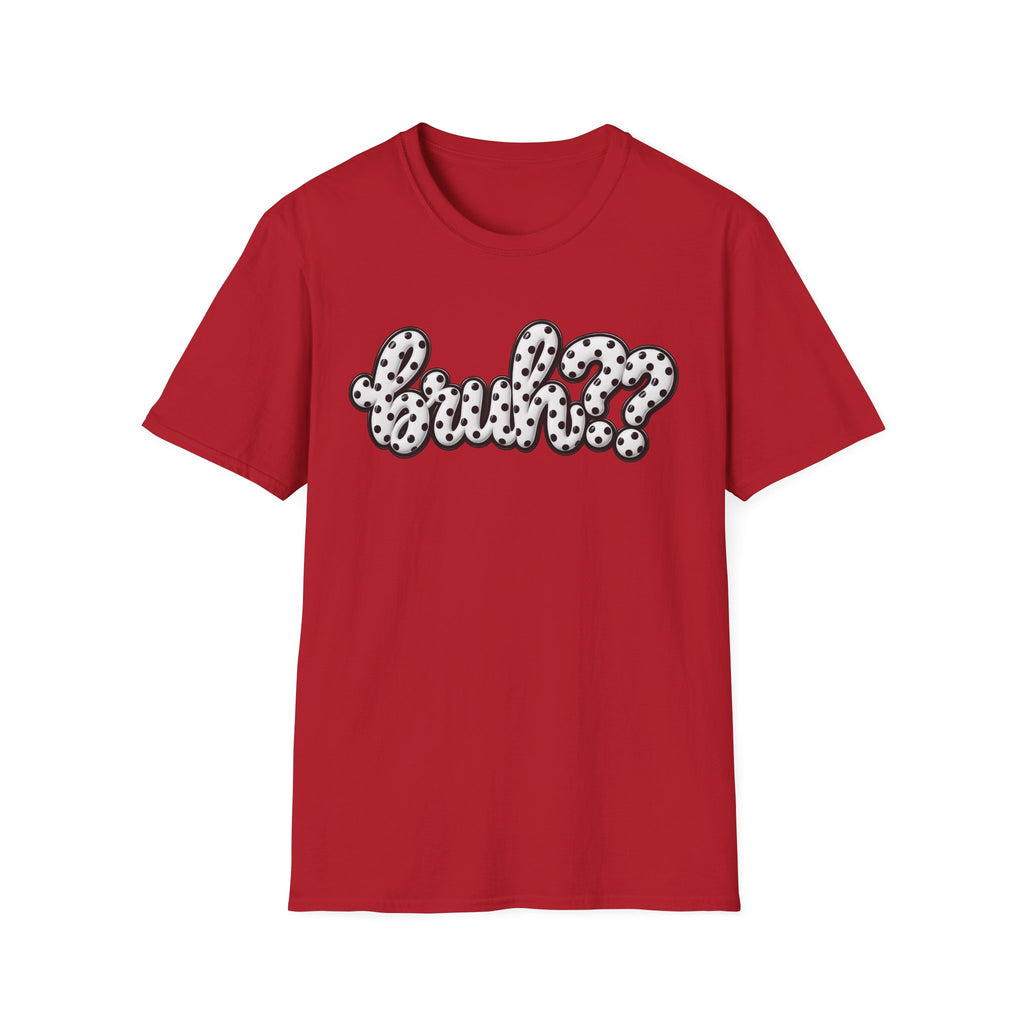Bruh?? Polka Dot T-Shirt