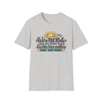 We’re Not Rich Sunrise quote T-Shirt
