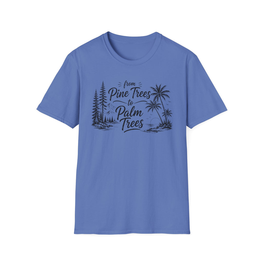 Pine Trees to Palm Trees T-Shirt