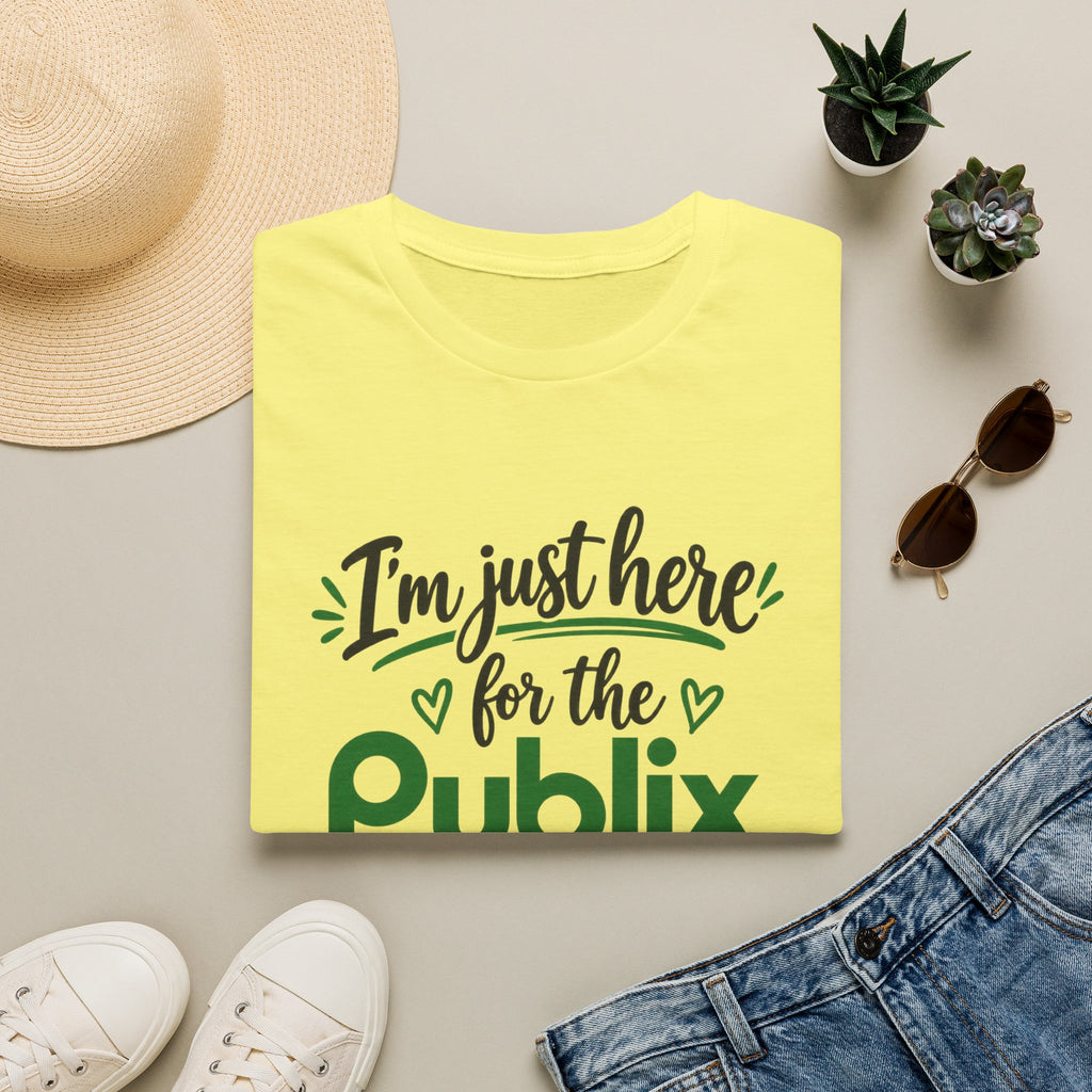 I'm Just Here for the Publix Sandwiches T-Shirt