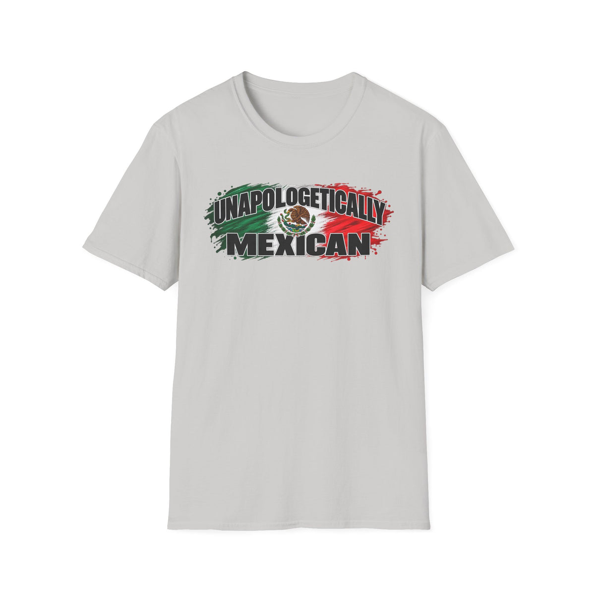 Unapologetically Mexican T-Shirt