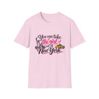 You Can Take the Girl out of NY II T-Shirt