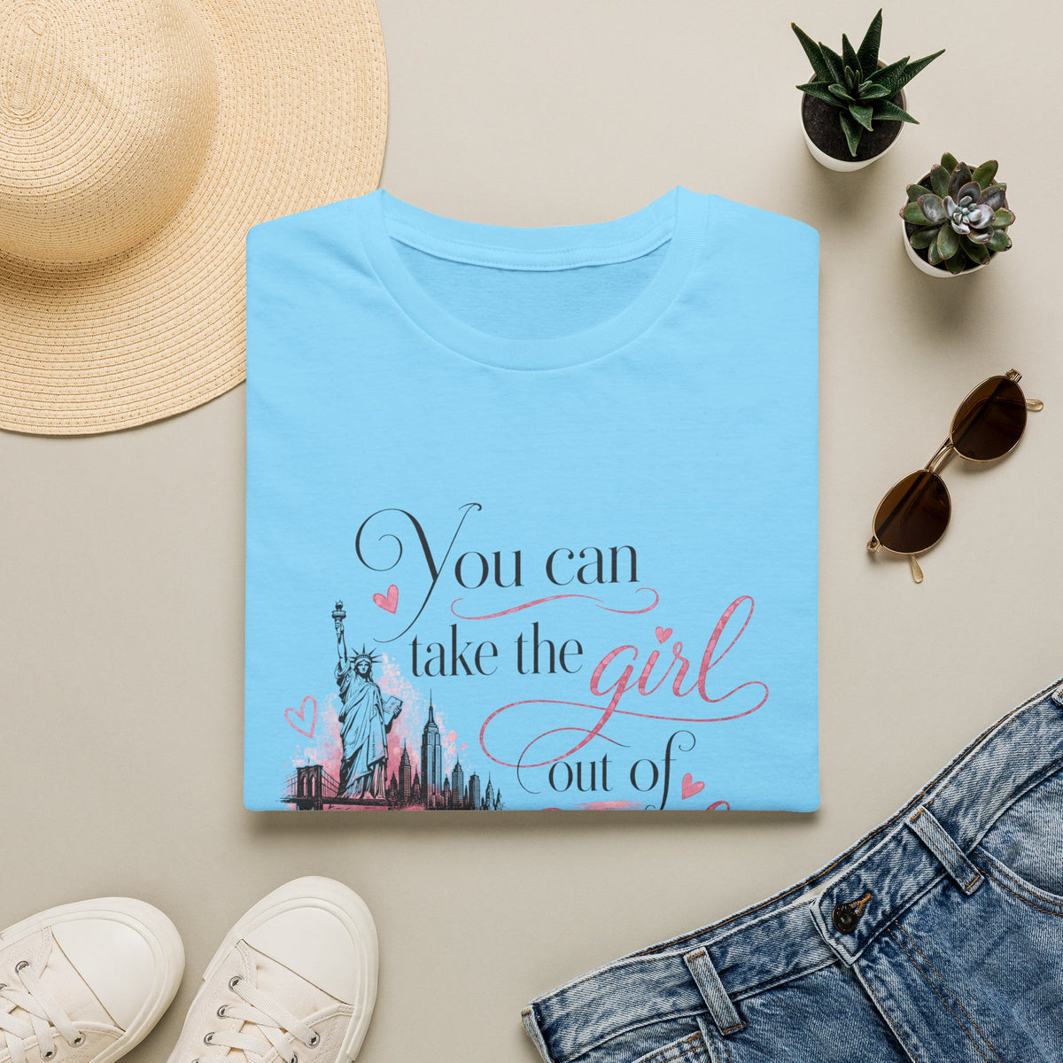 You Can Take the Girl out of NY  T-Shirt