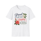 Proud Where I Come From Happy Where I'm Planted T-Shirt