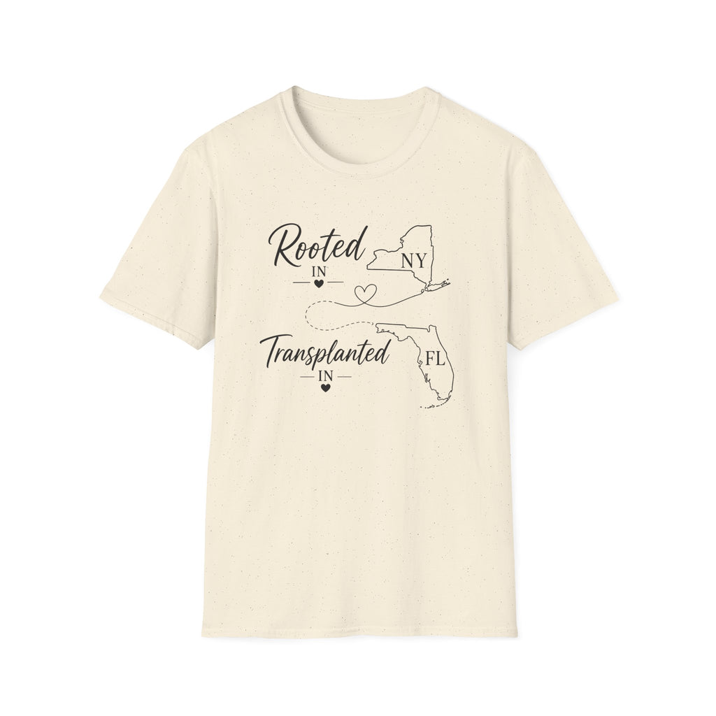 Rooted in NY Transplanted in FL II T-Shirt