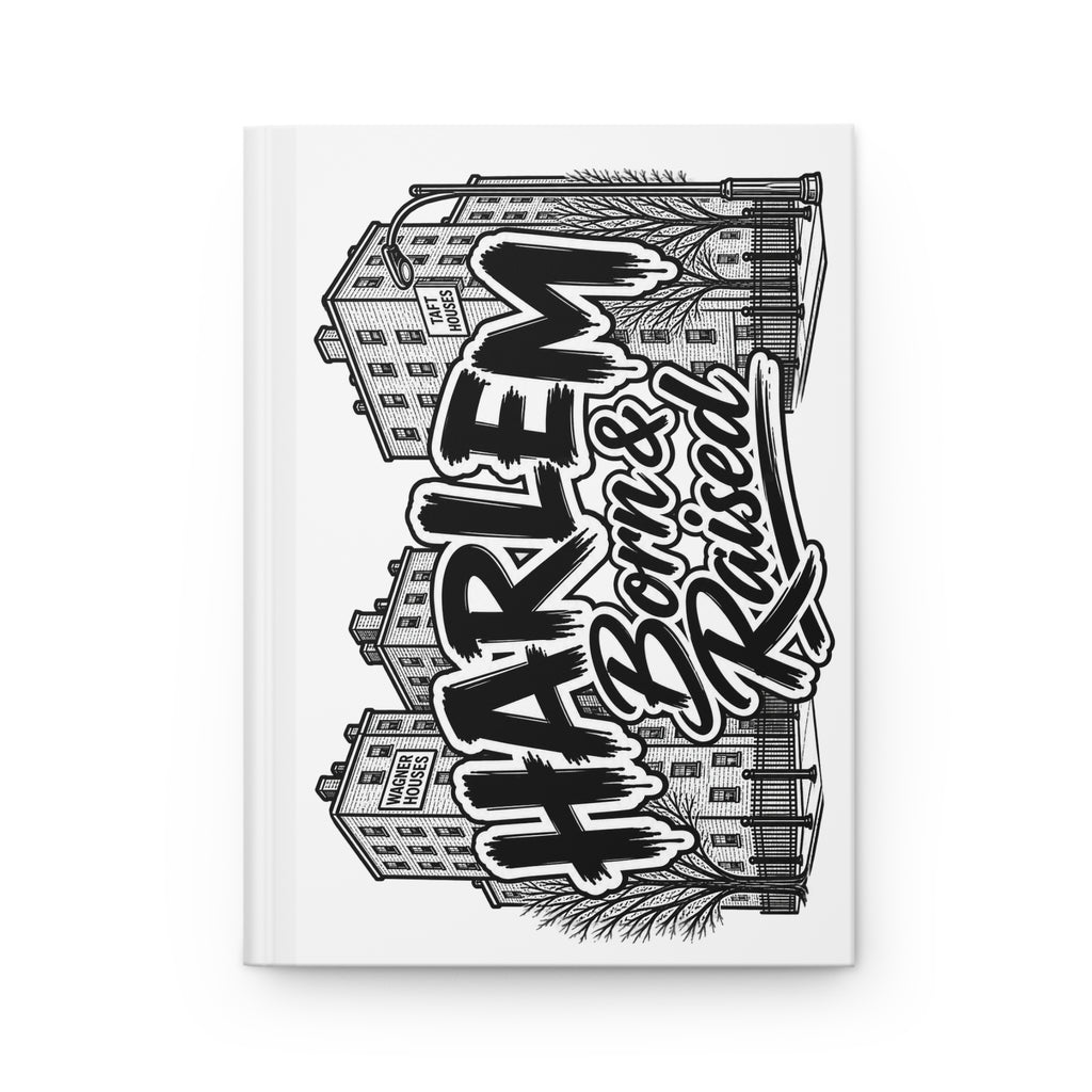 Harlem Born & Raised (BLACK) - Journal Hardcover